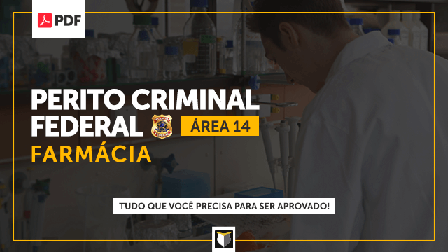 CURSO | Perito Criminal Federal - área 14 (Farmácia)